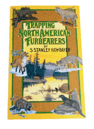 Cover of "S. Stanley Hawbaker - Trapping North American Furbearers" with illustrations of furbearing animals.