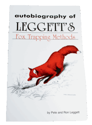 Book cover of "Pete & Ron Leggett - Autobiography of Leggett's Fox Trapping Methods" features a red fox illustration.